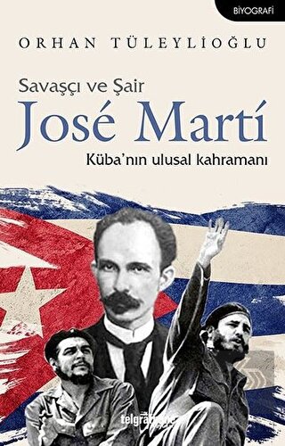 Savaşçı ve Şair Jose Marti