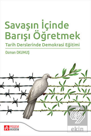 Savaşın İçinde Barışı Öğretmek