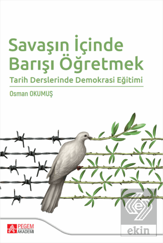 Savaşın İçinde Barışı Öğretmek