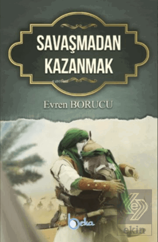 Savaşmadan Kazanmak