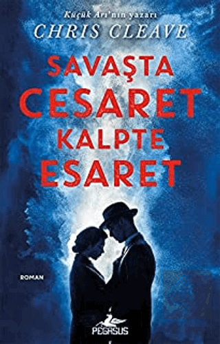 Savaşta Cesaret Kalpte Esaret