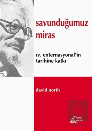 Savunduğumuz Miras