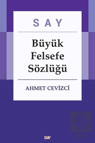 Say Büyük Felsefe Sözlüğü (2 Cilt Takım)