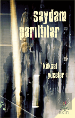 Saydam Parıltılar