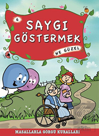 Saygı Göstermek Ne Güzel