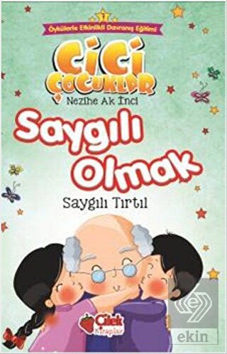 Saygılı Olmak - Cici Çocuklar (Büyük Boy)