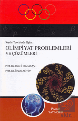 Sayılar Teorisinde İlginç Olimpiyat Problemleri ve