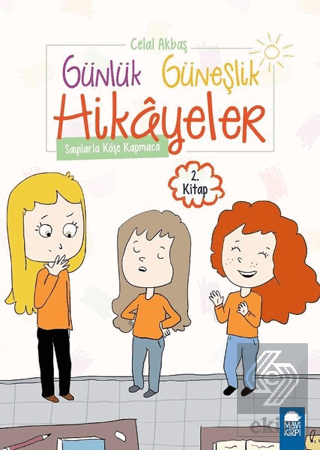 Sayılarla Köşe Kapmaca - Günlük Güneşlik Hikayeler