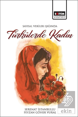 Sayısal Veriler Işığında Türkülerde Kadın