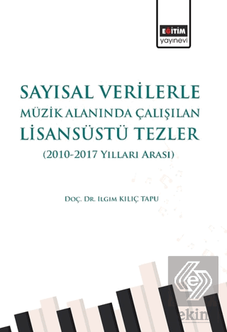 Sayısal Verilerle Müzik Alanında Çalışılan Lisansü