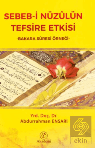 Sebeb-i Nüzulün Tefsire Etkisi