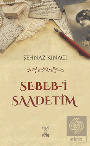 Sebeb-i Saadetim