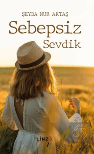 Sebepsiz Sevdik