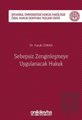 Sebepsiz Zenginleşmeye Uygulanacak Hukuk - İstanbu