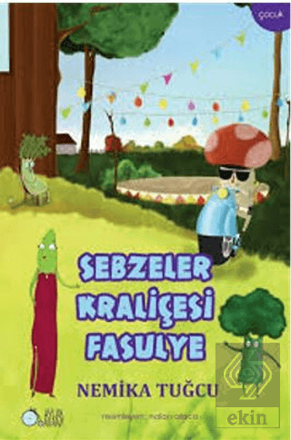 Sebzeler Kraliçesi Fasulye