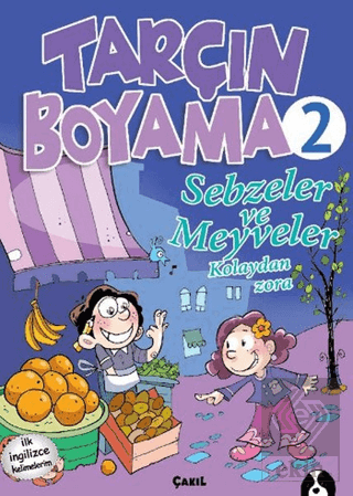 Sebzeler ve Meyveler - Tarçın Boyama 2