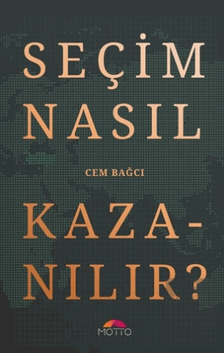 Seçim Nasıl Kazanılır?