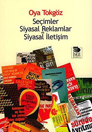 Seçimler Siyasal Reklamlar ve Siyasal İletişim