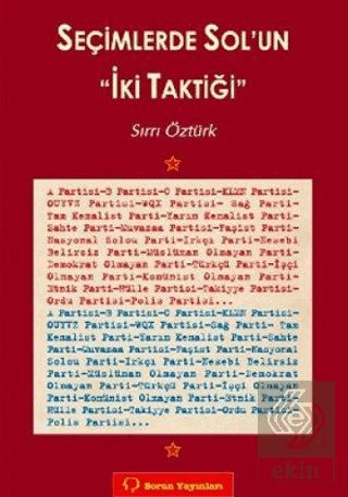 Seçimlerde Sol\'un İki Taktiği