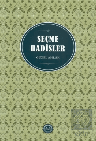 Seçme Hadisler