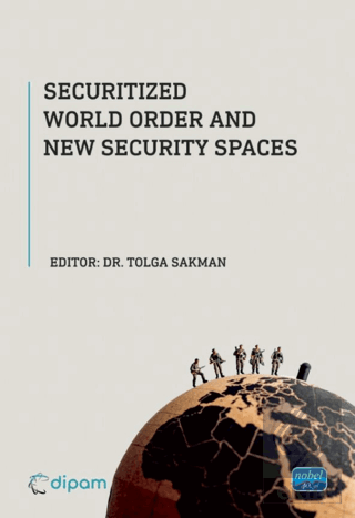 Securitized World Order and New Security Spaces