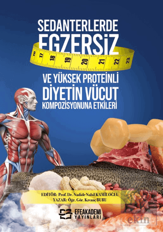 Sedanterlerde Egzersiz ve Yüksek Proteinli Diyetin