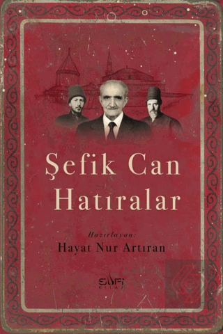 Şefik Can Hatıralar