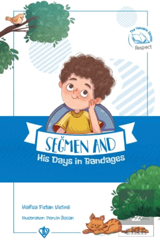 Seğmen And His Days İn Bandages