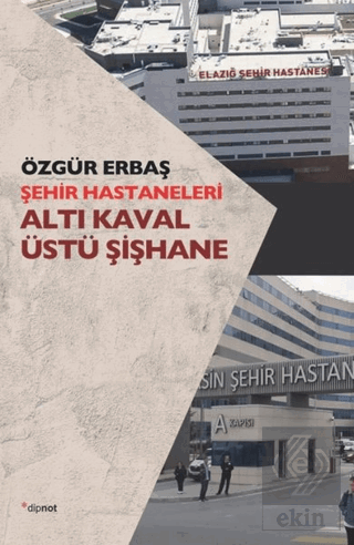 Şehir Hastaneleri - Altı Kaval Üstü Şişhane