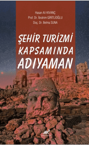 Şehir Turizmi Kapsamında Adıyaman