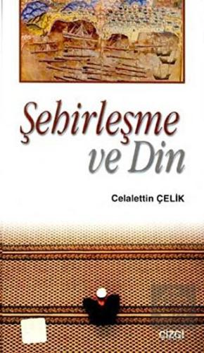 Şehirleşme ve Din