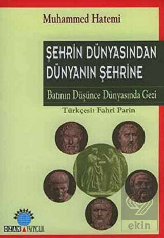 Şehrin Dünyasından Dünyanın Şehrine