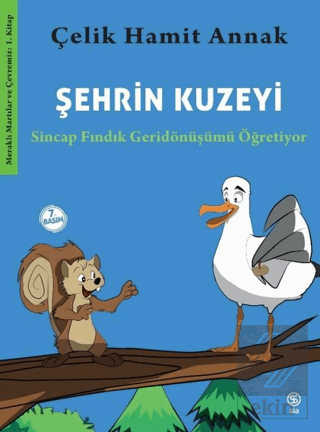 Şehrin Kuzeyi: Sincap Fındık Geri dönüşümü Öğretiy