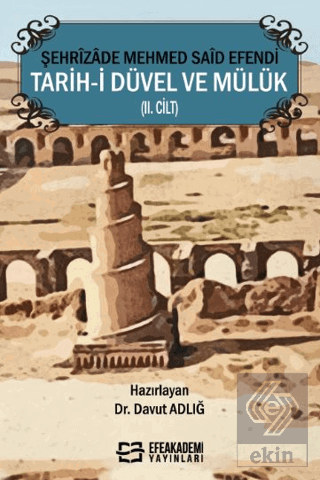 Şehrizade Mehmed Said Efendi Tarih-i Düvel ve Mülü