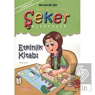 Şeker Hikayeler Etkinlik Kitabı