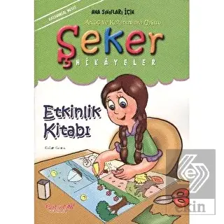 Şeker Hikayeler Etkinlik Kitabı