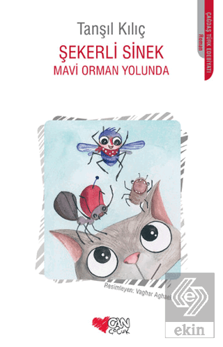 Şekerli Sinek - Mavi Orman Yolunda