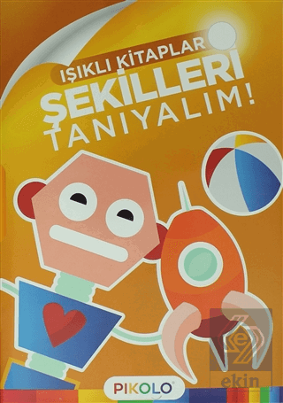 Şekilleri Tanıyalım - Işıklı Kitaplar