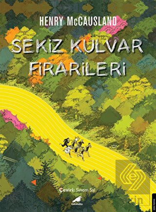 Sekiz Kulvar Firarileri