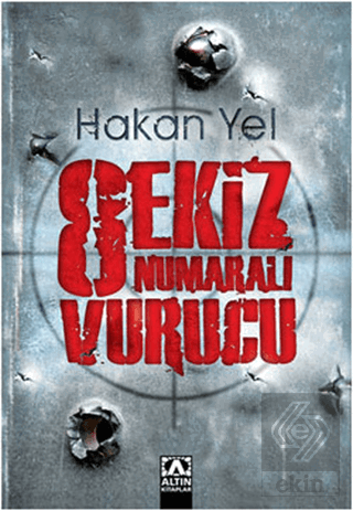 Sekiz Numaralı Vurucu