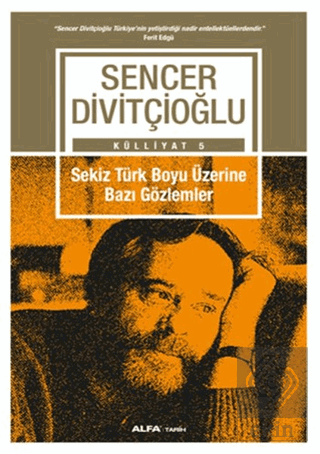 Sekiz Türk Boyu Üzerine Bazı Gözlemler - Külliyat