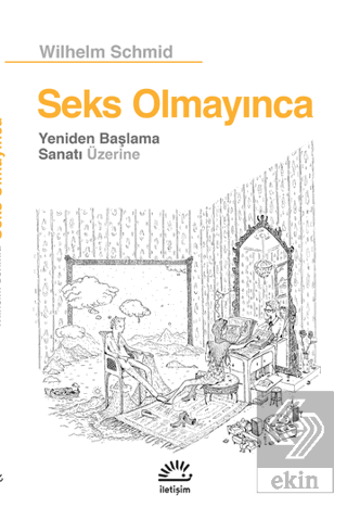 Seks Olmayınca