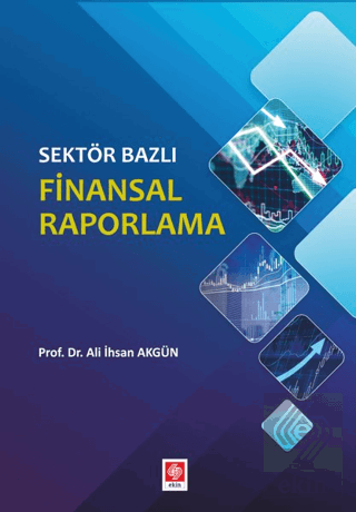 Sektör Bazlı Finansal Raporlama Ali İhsan Akgün