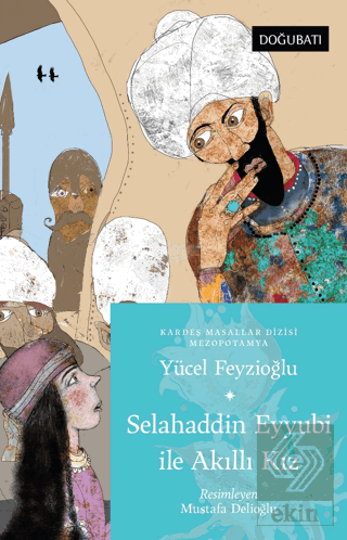 Selahaddin Eyyubi İle Akıllı Kız