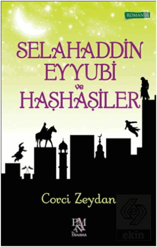 Selahaddin Eyyubi ve Haşhaşiler