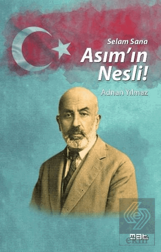 Selam Sana Asım\'ın Nesli