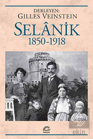 Selanik 1850 - 1918