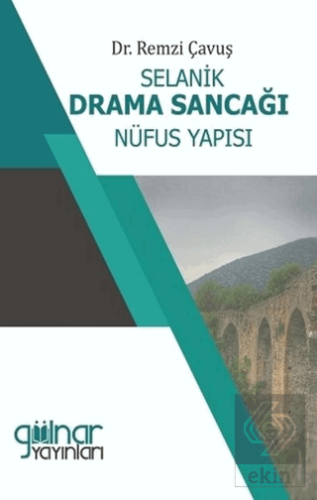 Selanik Drama Sancağı Nüfus Yapısı