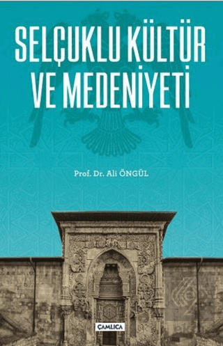 Selçuklu Kültür ve Medeniyeti