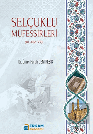 Selçuklu Müfessirleri 11. - 11. - YY